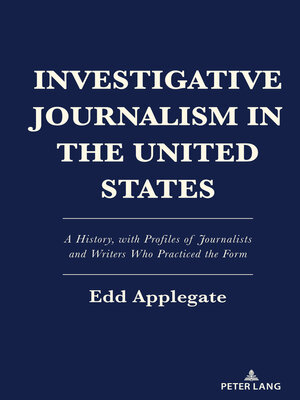 cover image of Investigative Journalism in the United States